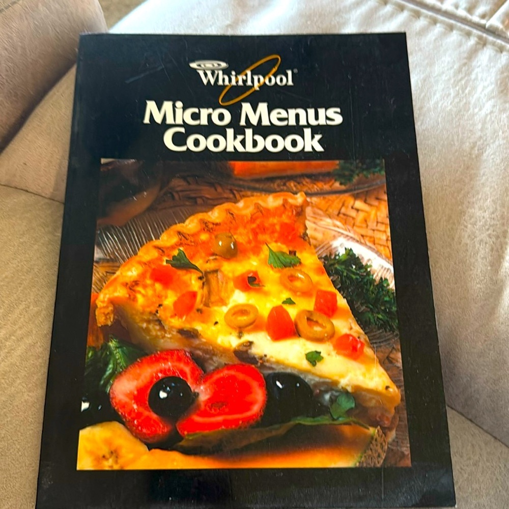 MICRO MENUS COOKBOOK Recipes and Instructions for Whirlpool Microwave Oven